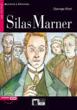 Silas Marner + CD (Step Six C1) - Paperback brosat - William Saroyan - Black Cat Cideb