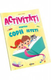 Activitati pentru copii isteti - Inesa Tautu