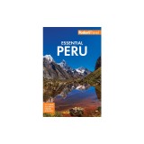 Fodor's Essential Peru: With Machu Picchu &amp; the Inca Trail