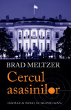 Cumpara ieftin Cercul asasinilor, Brad Meltzer