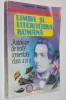 Limba si literatura romana - antologie de texte comentate clasa IX -a 1995