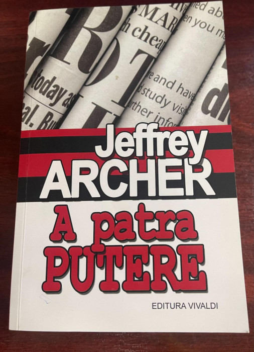 Archer, Jeffrey : A patra putere