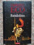 Baudolino - Umberto Eco ,553823