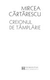 Creionul de tamplarie | Mircea Cartarescu, Humanitas