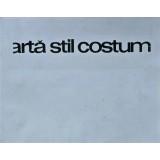 Arta, stil, costum - 1976 - Adina Nanu (AK229)