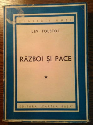 Lev Tolstoi - Razboi si pace - Vol 1 si 4 [1949] foto