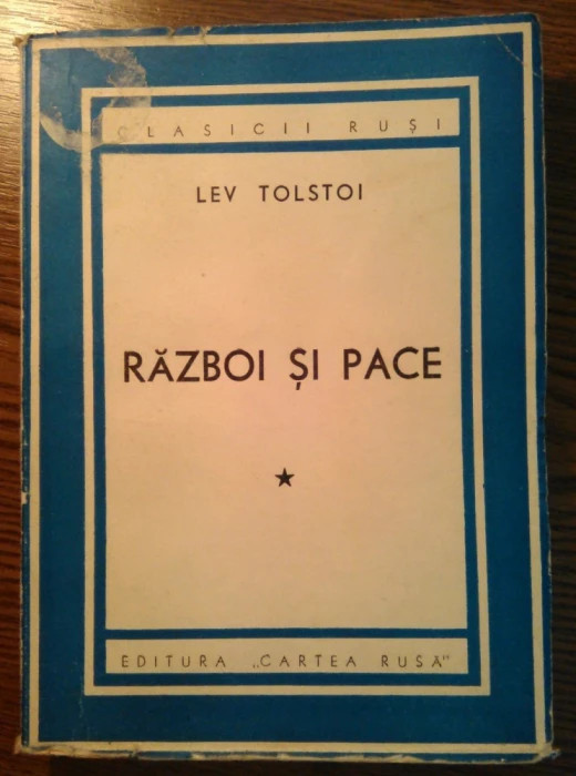 Lev Tolstoi - Razboi si pace - Vol 1 si 4 [1949]