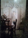 Joanna Trollope - O alta familie (Editia: 2011)