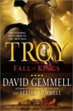 David Gemmel - Fall of Kings ( TROY # 3 )