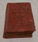 FORMULAIRE - practica terapeutica si farmacologica carte veche anul 1912