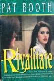 Rivalitate Pat Booth