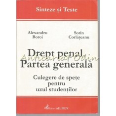 Drept Penal. Partea Generala - Alexandru Boroi, Sorin Corlateanu