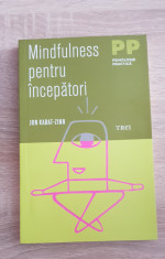 Mindfulness pentru incepatori - Jon Kabat-Zinn foto