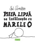 Cumpara ieftin Piesa lipsa se intalneste cu marele O/Shel Silverstein