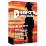 Disparitii misterioase - Dan Apostol