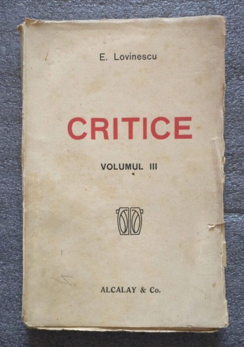 E. Lovinescu - Critice vol. 3 (edi&Aring;&pound;ia a II-a, 1920)