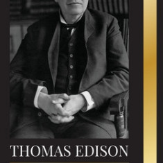 Thomas Edison: La biograf