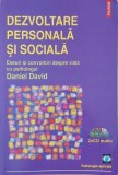Dezvoltarea personala si sociala. Eseuri si convorbiri despre viata cu psihologul - Daniel David (CD lipsa)