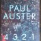 PAUL AUSTER - 4 3 2 1 (FABER AND FABER, LONDON 2017) [LB. ENGLEZA / 1070 pagini]