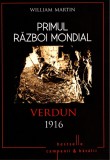 Cumpara ieftin Primul Război Mondial. Verdun 1916, Litera