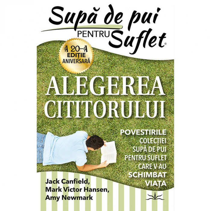 Supa de Pui pentru Suflet. Alegerea Cititorului, Jack Canfield