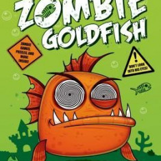 My Big Fat Zombie Goldfish