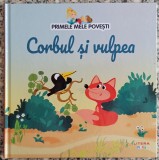 Corbul si vulpea - Maria Cecilia Cavallone// ilustratii Chiara Nocentini