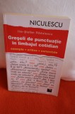 Carte &bdquo;Greseli de punctuatie in limbajul cotidian&rdquo; &ndash; Ilie-Stefan Radulescu