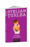 Va plac blondele? - Stelian Turlea