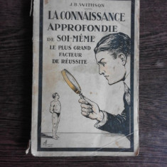 LA CONNAISSANCE APPROFONDIE DE SOI-MEME, LE PLUS GRAND FACTEUR DE REUSSITE - J.B. WITHSON (CARTE IN LIMBA FRANCEZA)