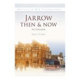 Jarrow Then Now