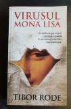 Virusul MONA LISA - Tibor Rode