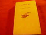 J.Aubrey Tyson - Calibrul 22 -- Colectia Masca 1934 ,253 pag