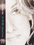 Caseta audio: Celine Dion &lrm;&ndash; All The Way... A Decade Of Song (1999 - originala), Casete audio, Pop