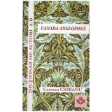 Carmen Ciobanu (coord.) - Canada anglofona - dictionar de autori - vol. I A-B - 126859
