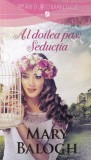 Mary Balogh - Al doilea pas. Seductia