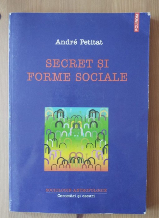 Andre Petitat - Secret și forme sociale