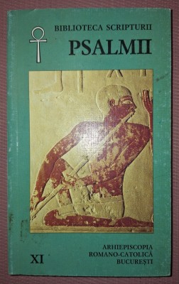 BIBLIOTECA SCRIPTURII XI * PSALMII foto