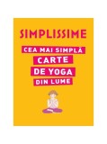 Cea mai simplă carte de Yoga din lume - Hardcover - Isabelle Koch - Litera