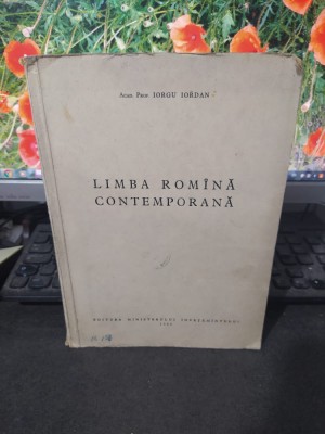 Iorgu Iordan, Limba rom&amp;icirc;nă rom&amp;acirc;nă contemporană, București 1956, 125 foto