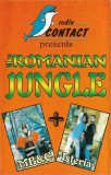 MB&amp;C + Isteria - Radio CONTACT Presents The Romanian Jungle, Caseta audio