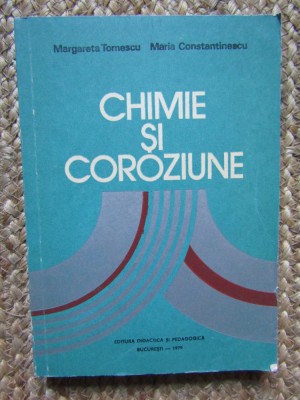 CHIMIE SI COROZIUNE - Tomescu, Constantinescu foto