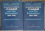 R.W. SETON-WATSON SI ROMANII 1906-1920 VOL.1-2-CORNELIA BODEA, HUGH SEATON-WATSON-223342