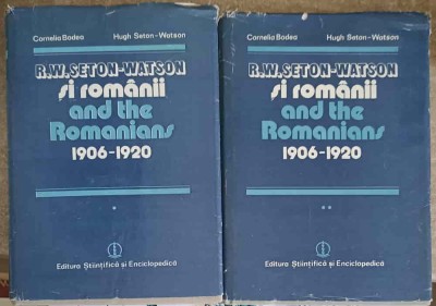 R.W. SETON-WATSON SI ROMANII 1906-1920 VOL.1-2-CORNELIA BODEA, HUGH SEATON-WATSON-223342 foto