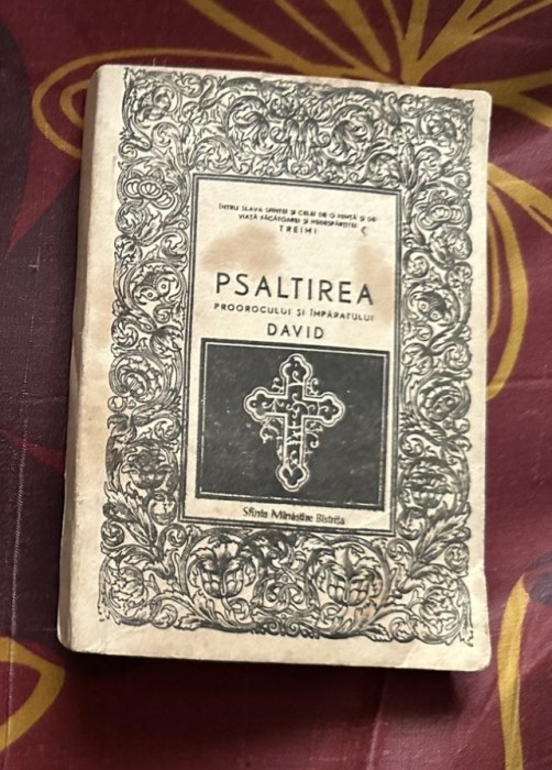 PSALTIREA PROROCULUI SI IMPARATULUI DAVID,Manastirea BISTRITA,1994 format mic, de buzunar
