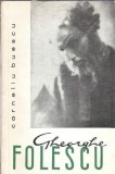 Gheorghe Folescu Corneliu Buescu Editura Muzicala 1966 Carte Romana Clasic Literatura Veche Carti Rare Coperta Cartonata Colectionar
