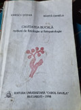 Stefan Ionescu, Badita Daniela - Cavitatea Bucala. Notiuni de Fiziologie si Fiziopatologie