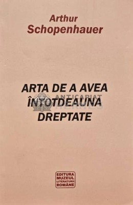 Arta de a avea intotdeauna dreptate - Arthur Schopenhauer (@C80) foto