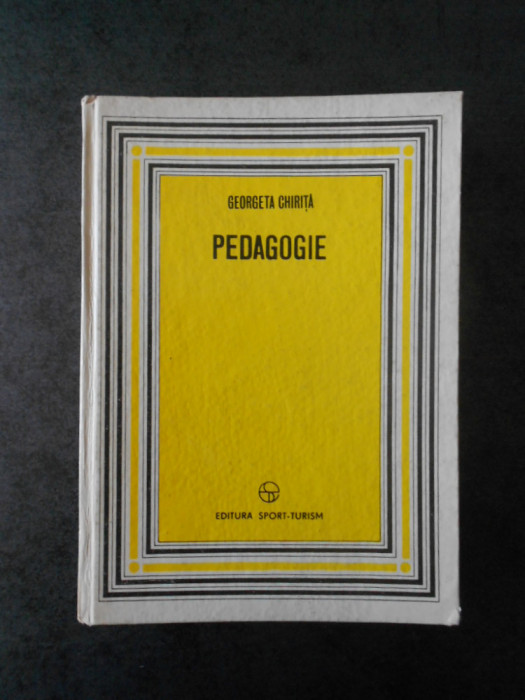 GEORGETA CHIRITA - PEDAGOGIE APLICATA LA DOMENIUL EDUCATIEI FIZICE (1977)