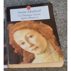 Amin Maalouf - Le Premier Siecle Apres Beatrice